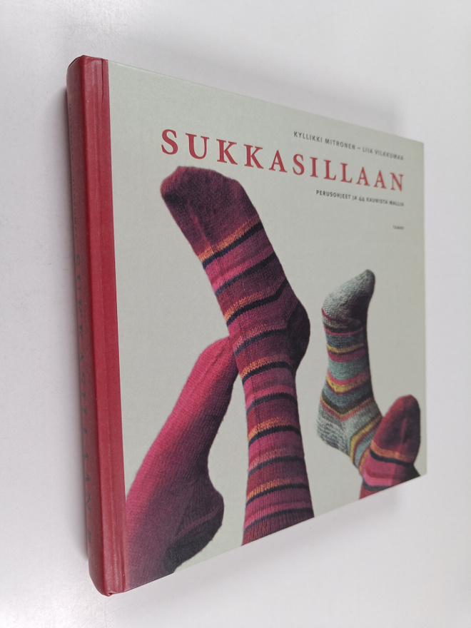 Kyllikki Mitronen ym. : Sukkasillaan : perusohjeet ja 44 ...