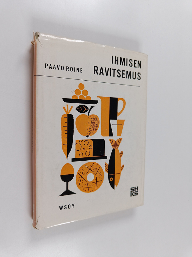 Paavo Roine : Ihmisen ravitsemus