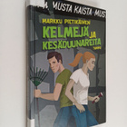 Markku Pietikäinen : Kelmejä ja kesäduunareita - pikkukuva 1