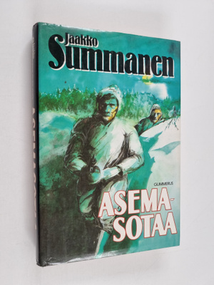 Jaakko Summanen : Asemasotaa