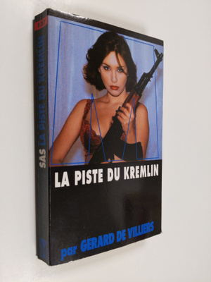 Gerard De Villiers : La piste du Kremlin