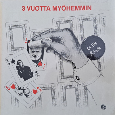 3 VUOTTA MYÖHEMMIN
