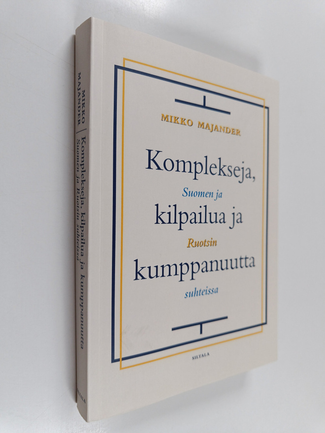 Mikko Majander : Komplekseja, kilpailua ja kumppanuutta