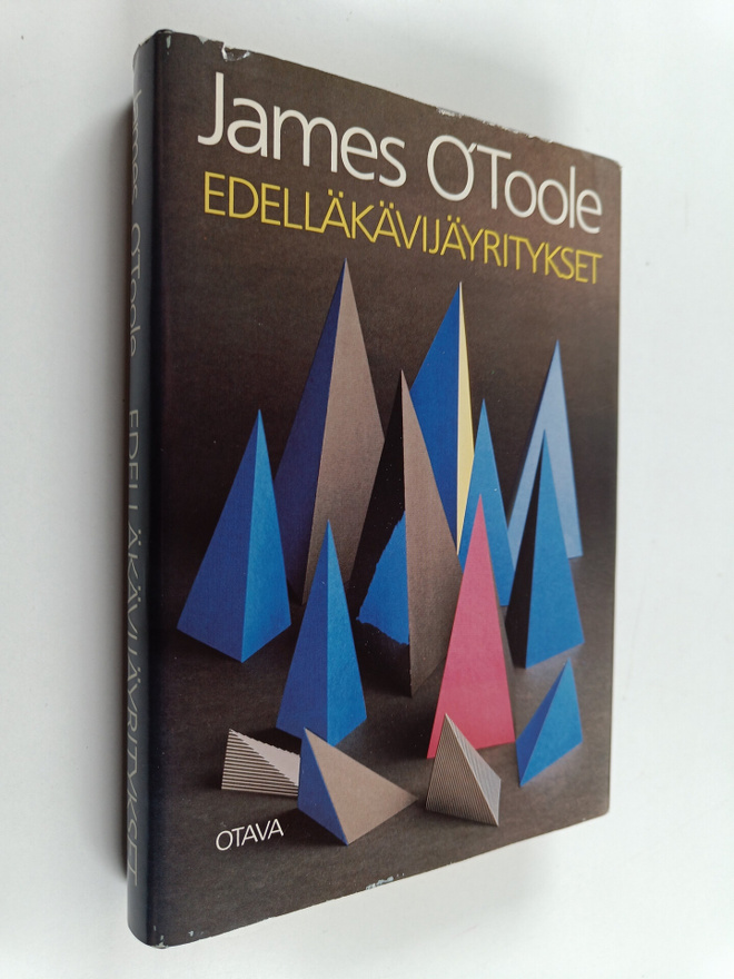 James O'Toole : Edelläkävijäyritykset (lukematon)