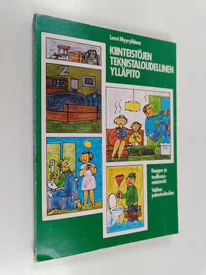 Leevi Myyryläinen : Kiinteistöjen teknistaloudellinen yll...