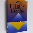 Sven Delblanc : Elon tähkä - pikkukuva 1