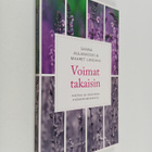 Sanna Aulankoski ym. : Voimat takaisin - pikkukuva 1