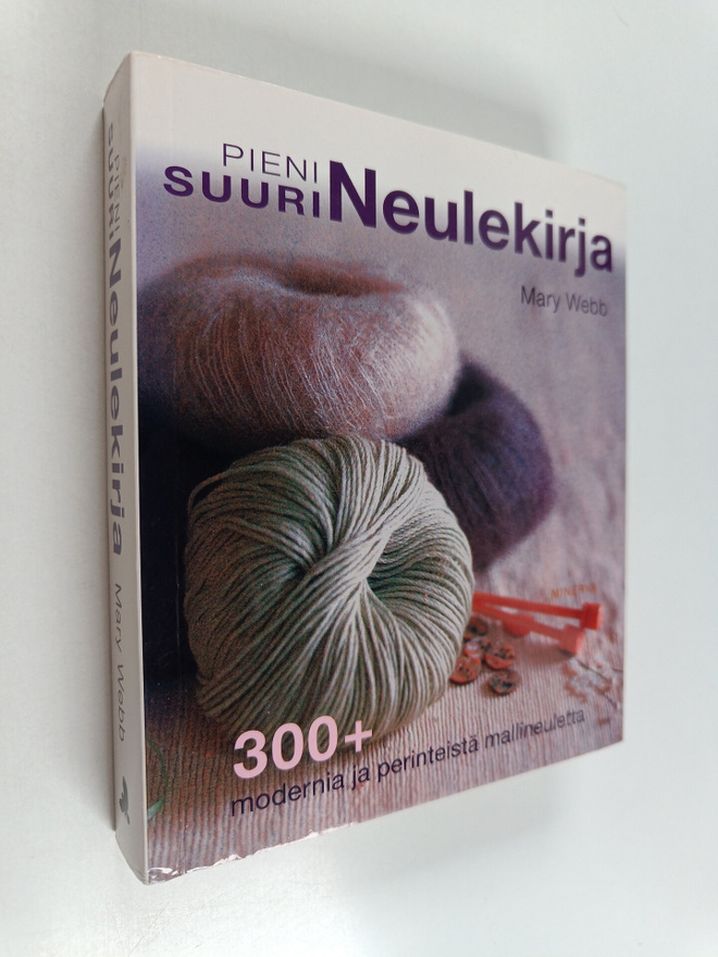 Mary Webb : Pieni suuri neulekirja : 300+ modernia ja per...