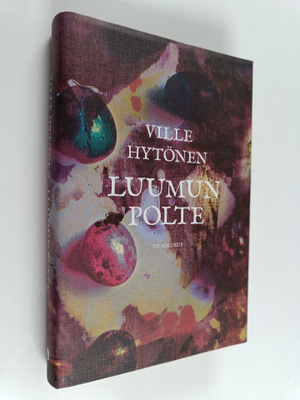 Ville Hytönen : Luumun polte