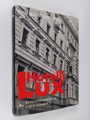 Ruth von Mayenburg : Hotelli Lux