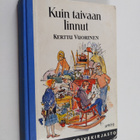 Kerttu Vuorinen : Kuin taivaan linnut - pikkukuva 1