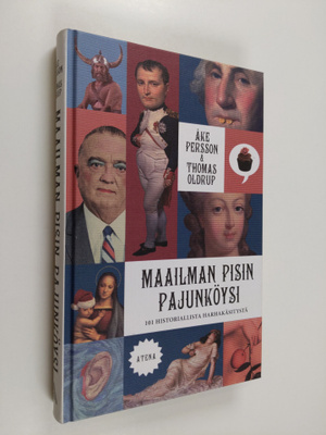 Åke Persson : Maailman pisin pajunköysi : 101 historialli...