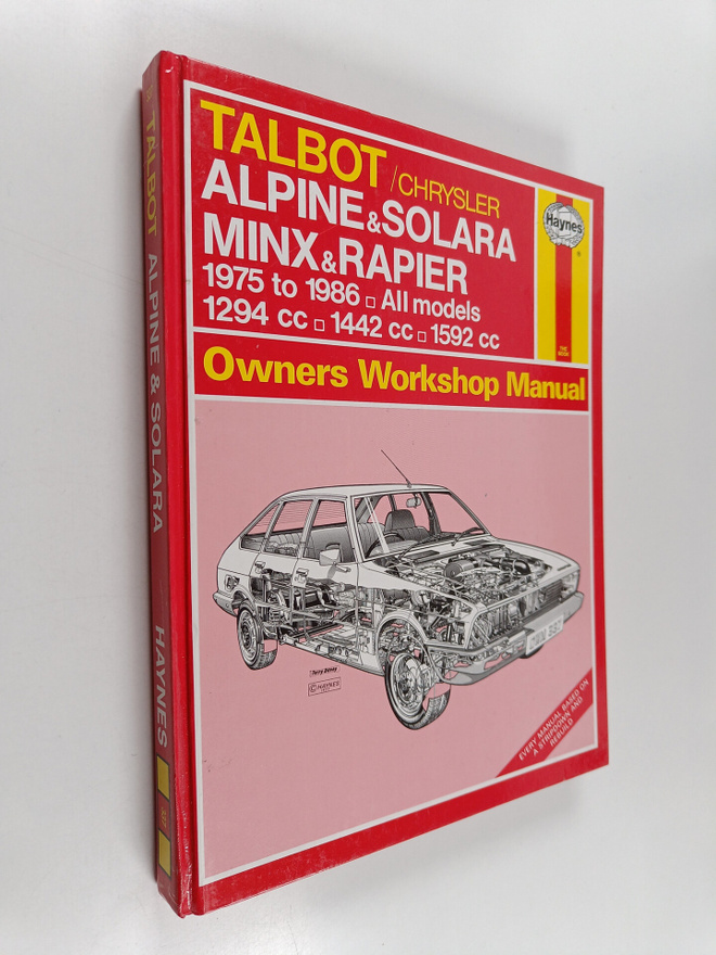 J. H. Haynes : Talbot / Chrysler - Alpine, Solara Minx & ...