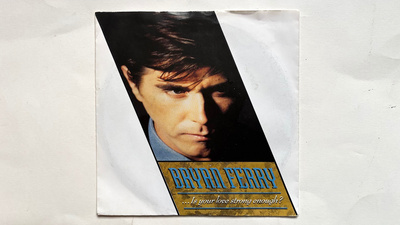BRYAN FERRY, Is Your Love Strong Enough? single