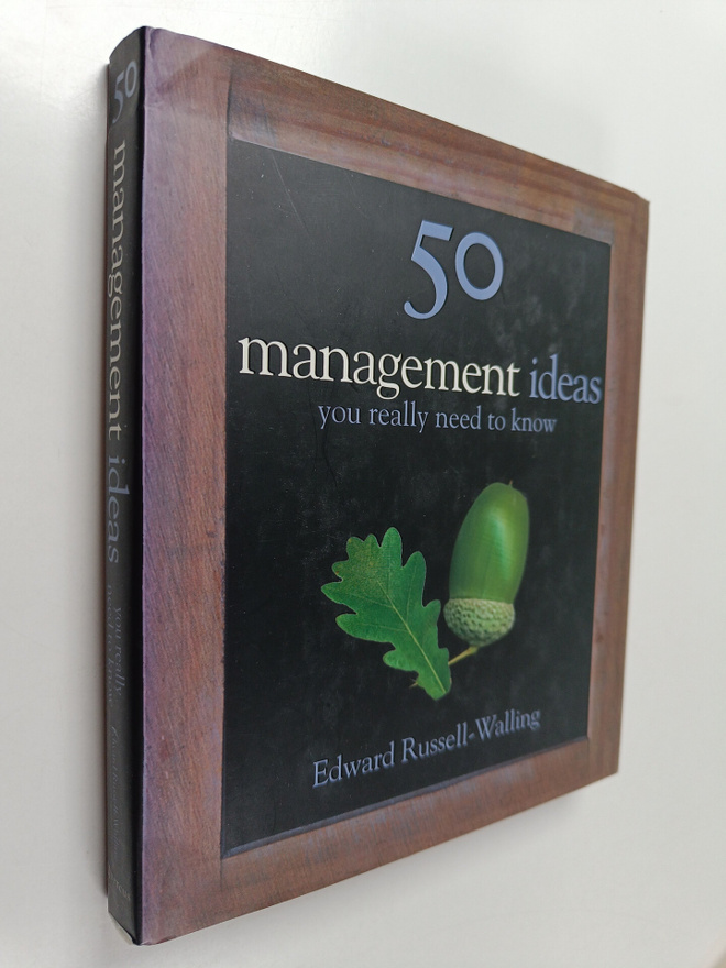 Edward Russell-Walling : 50 Management Ideas You Really N...
