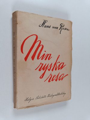 Hans von Rosen : Min ryska resa