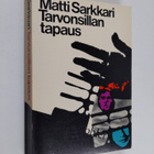 Matti Sarkkari : Tarvonsillan tapaus - pikkukuva 1