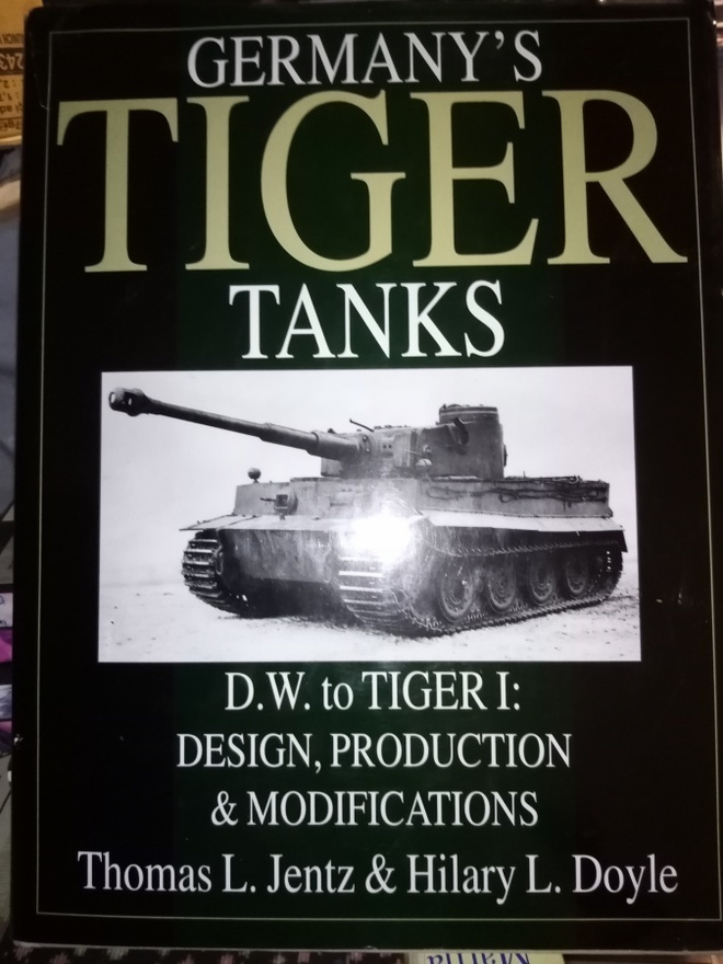 JENTZ : GERMANY'S TIGER TANKS D. W. To TIGER I