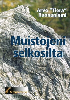 "Muistojeni selkosilta" Arvo Ruonaniemi