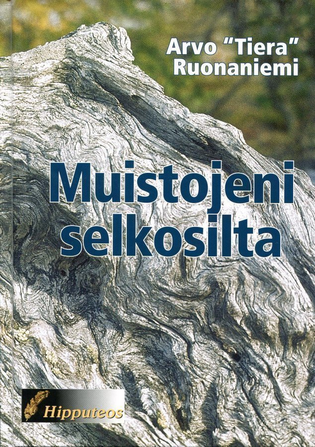 "Muistojeni selkosilta" Arvo Ruonaniemi