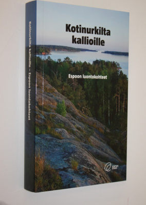Jussi ym. Helimäki : Kotinurkilta kallioille : Espoon luo...