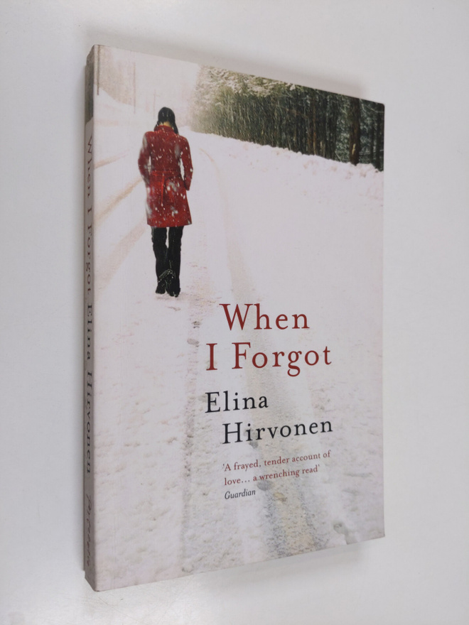 Elina Hirvonen : When I forgot