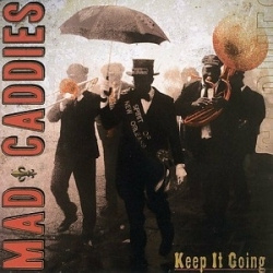 Mad Caddies - Keep It Going (CD)