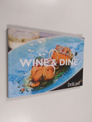 Wine & dine