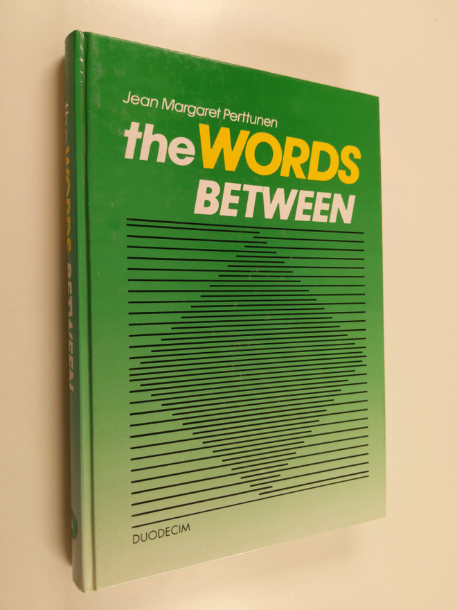 Jean Margaret Perttunen : The words between : a handbook ...