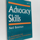 Neil Bateman : Advocacy skills : a handbook for human ser... - pikkukuva 1
