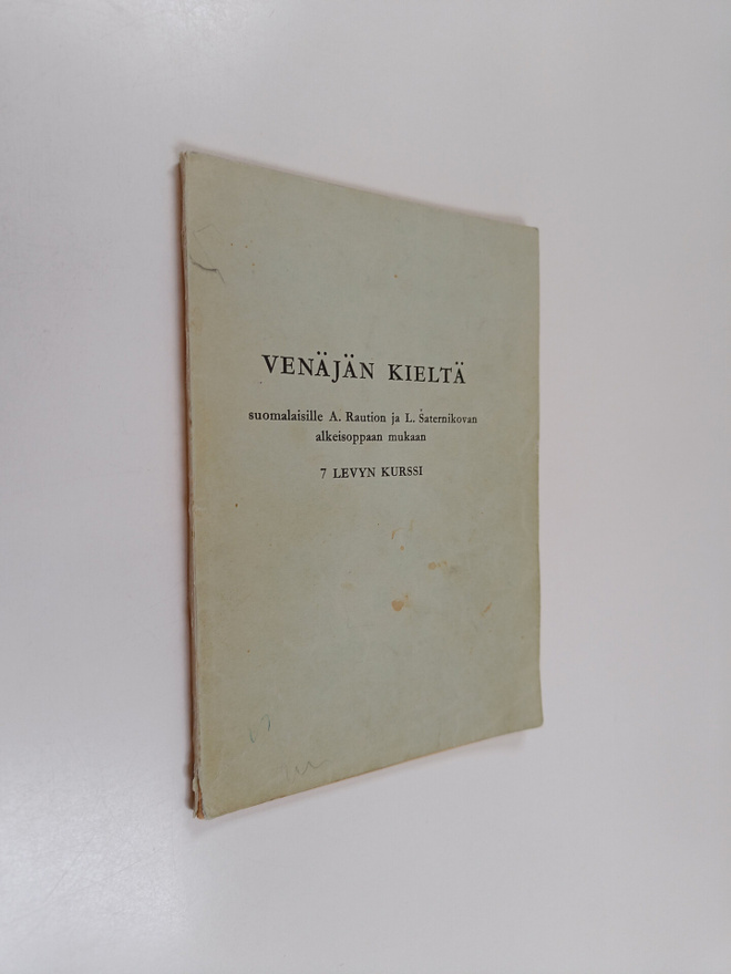 A. Rautio : Venäjän kieltä suomalaisille A. Raution ja L....