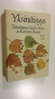 Kalle ym. (toim.) Achte : Yksinäisyys