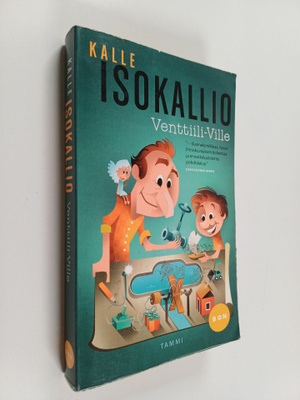Kalle Isokallio : Venttiili-Ville