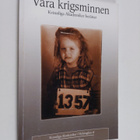 Våra krigsminnen : kvinnliga akademiker berättar - pikkukuva 1
