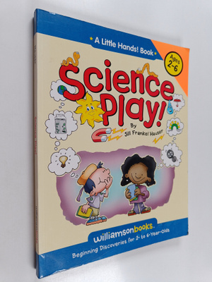 Jill F. Hauser : Science Play