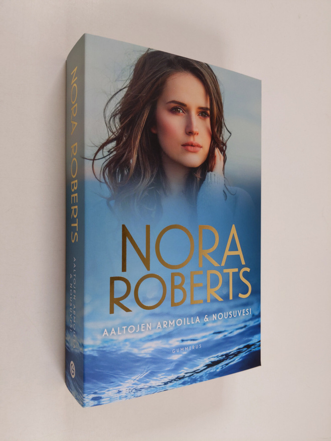Nora Roberts : Aaltojen armoilla ; Nousuvesi