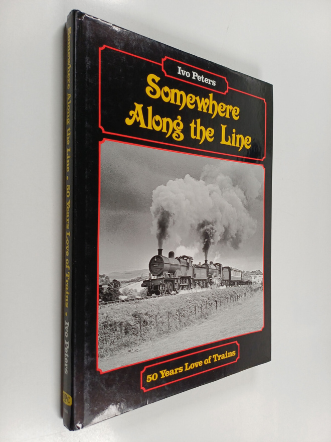 Ivo Peters : Somewhere Along the Line : Fifty Years Love ...