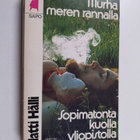 Matti Hälli : Murha meren rannalla ; Sopimatonta kuolla y... - pikkukuva 1