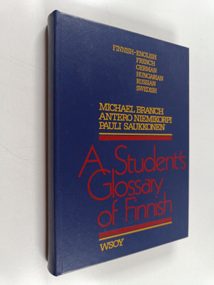 Michael Branch : A student's glossary of Finnish : the li...