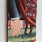 Christopher Peter King : The Gourmet Detective - pikkukuva 1