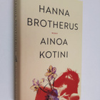 Hanna Brotherus : Ainoa kotini - pikkukuva 1