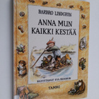 Barbro Lindgren : Anna mun kaikki kestää - pikkukuva 1