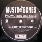 Musto & Bones - All I Want Is To Get Away - pikkukuva 2