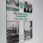 Jorma ym. (toim.t) Parviainen : Ristinkirkon kaupunki : l... - pikkukuva 1