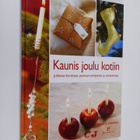 Helene S. Lundberg : Kaunis joulu kotiin : juhlavat koris... - pikkukuva 1
