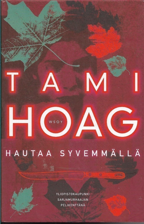 Tami Hoeg, Hautaa syvemmälle