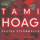 Tami Hoeg, Hautaa syvemmälle - pikkukuva 1