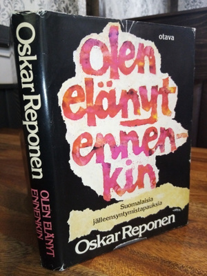 Reponen : Olen elänyt ennenkin ( SIS POSTIKULU)