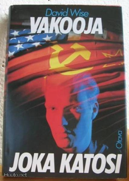 David Wise: Vakooja joka katosi, Otava-89. 285 s. Sid.