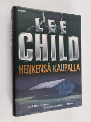 Lee Child : Henkensä kaupalla